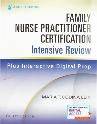 Family Nurse Practitioner Certification Intensive Review, Fourth Edition book