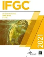 International Fuel and Gas Code (IFGC) 2021 Edition