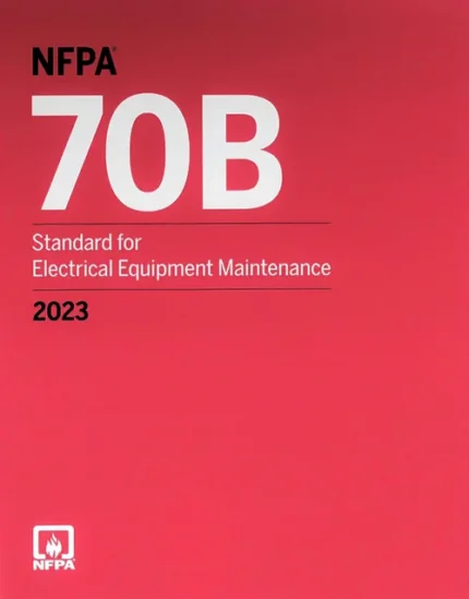 NFPA 70B Standard for Electrical Equipment Maintenance, 2023 Edition, ISBN 9781455929719 book cover