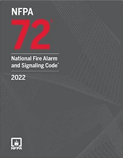 NFPA 72 National Fire Alarm and Signaling Code 2022 Edition, reference book for fire alarm systems and safety standards