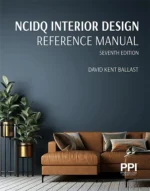 PPI NCIDQ Interior Design Reference Manual, 7th Edition, comprehensive guide for interior design professionals and exam prep