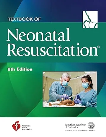 Textbook of Neonatal Resuscitation (NRP) 8th Edition