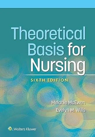 Theoretical Basis for Nursing, Sixth North American Edition